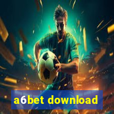 a6bet download